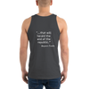 Ben Had it Right...Classic tank top (unisex)