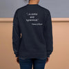 Jefferson said it so well...Unisex Sweatshirt