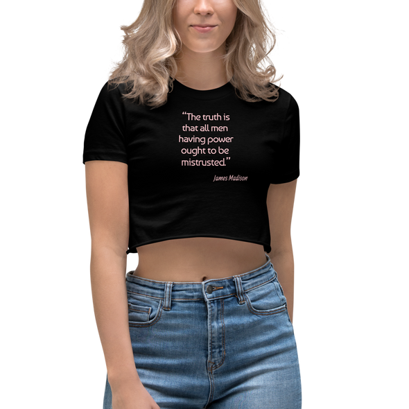 James Madison Quote - Women's Crop Top