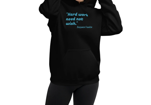 Hard Work Hoodie