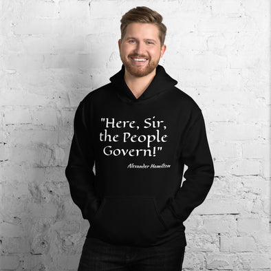 "Here Sir the People Govern!" Hoodie