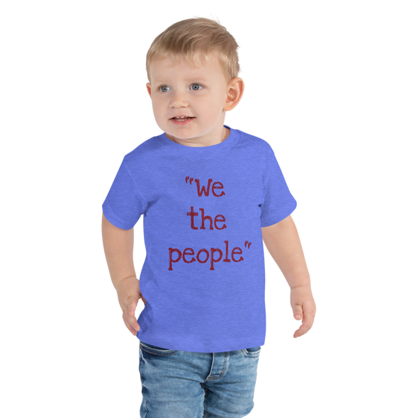 We The People ... Toddler Short Sleeve Tee