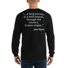 "Let me recommend the best medicine in the world..." Long Sleeve Shirt