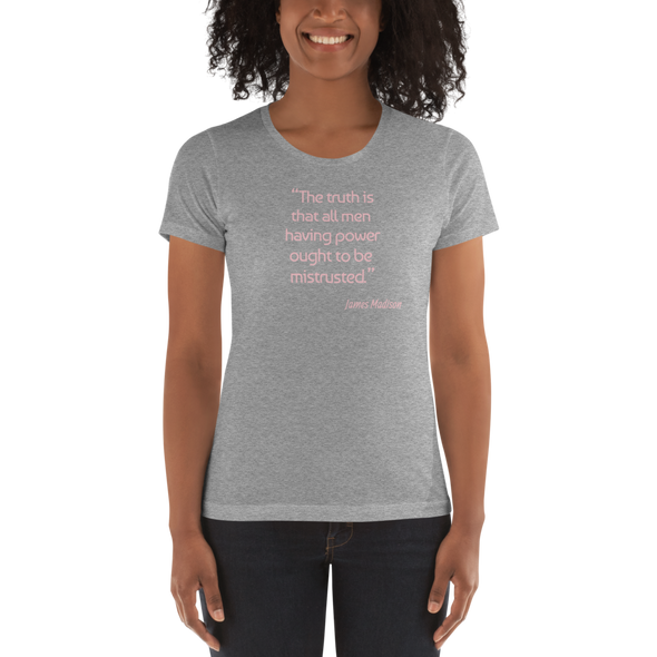 James Madison Quote - Women's Tee