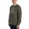 "Let me recommend the best medicine in the world..." Long Sleeve Shirt