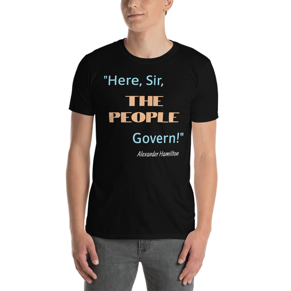 Short-Sleeve T-Shirt with Alexander Hamilton Quote