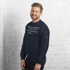 Ben Had It RIght...Unisex Sweatshirt