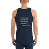 Ben Had it Right...Classic tank top (unisex)