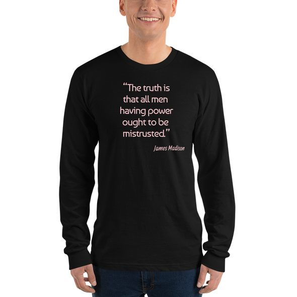 James Madison Quote - Long sleeve t-shirt