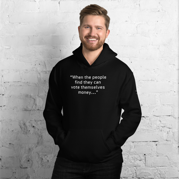 Ben Had It Right...Unisex Hoodie