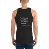 Ben Had it Right...Classic tank top (unisex)