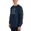 "Let me recommend the best medicine in the world..." Long Sleeve Shirt