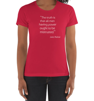 James Madison Quote - Women's Tee