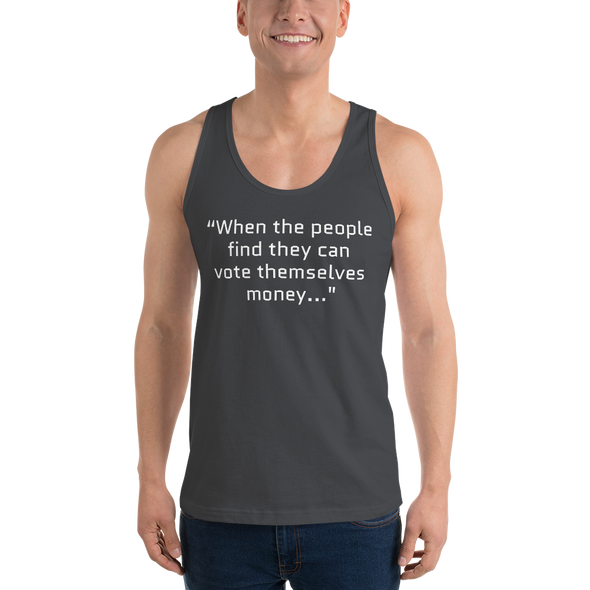 Ben Had it Right...Classic tank top (unisex)