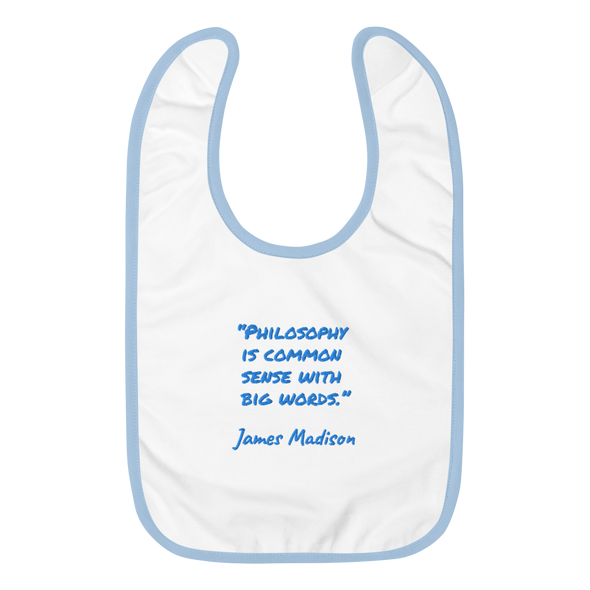 James Madison Quote - Embroidered Baby Bib